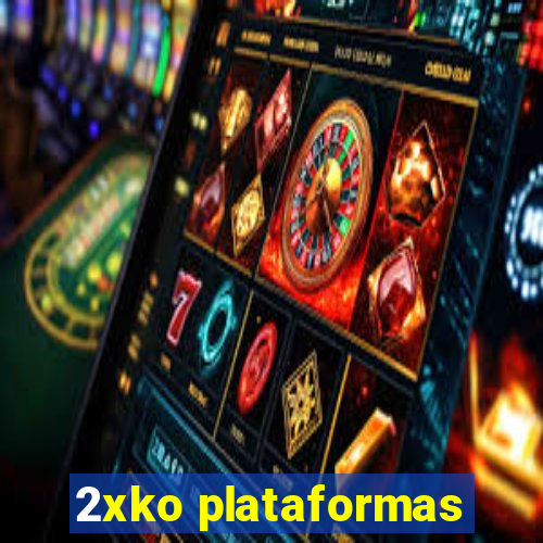 2xko plataformas